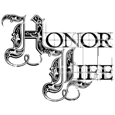 HonorLifeTattoojpg Honor Life Tattoo Design